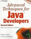 Cover of: Advanced techniques for Java developers by Daniel J. Berg
