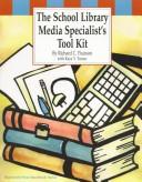 Cover of: The school library media specialist's tool kit
