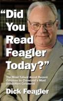 "Did you read Feagler today?" by Dick Feagler