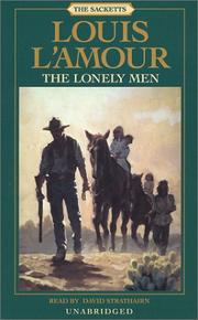 Cover of: The Lonely Men (Louis L'Amour)
