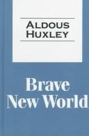 Cover of: Brave new world by Aldous Huxley