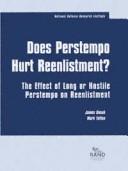 Cover of: Does perstempo hurt reenlistment?: the effect of long or hostile perstempo on reenlistment