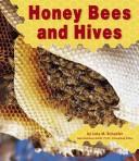 Cover of: Honey bees and hives by Lola M. Schaefer