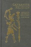 Cover of: Canaanite religion: according to the liturgical texts of Ugarit