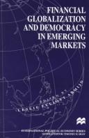 Cover of: Financial globalization and democracy in emerging markets