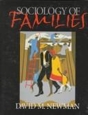 Sociology of families by David M. Newman
