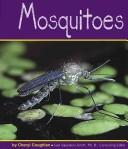 Cover of: Mosquitoes by Cheryl Coughlan