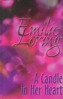 A Candle in Her Heart by Emilie Baker Loring