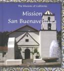 Mission San Buenaventura by Amy Margaret