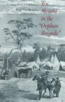 Cover of: Ten months in the "Orphan Brigade": Conrad Wise Chapman's Civil War memoir