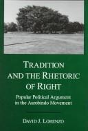 Cover of: Tradition and the rhetoric of right: popular political argument in the Aurobindo movement