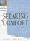 Cover of: Speaking of comfort