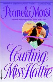 Cover of: Courting Miss Hattie by Pamela Morsi