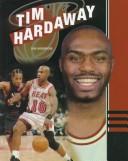 Cover of: Tim Hardaway by Dan Hirshberg