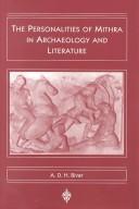 Cover of: The personalities of Mithra in archaeology and literature