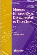 Cover of: Modern international developments in trust law by editor, David Hayton.