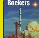 Cover of: Rockets by Gregory Vogt