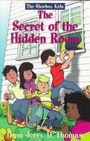 Cover of: The secret of the hidden room by Nancy Speck