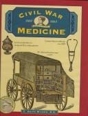 Cover of: Civil War medicine, 1861-1865