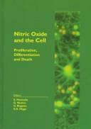 Cover of: Nitric oxide and the cell: proliferation, differentiation, and death : proceedings of the Symposium held in Calabria, Italy, in September 1996, under the auspices of the British and Italian Pharmacological Societies