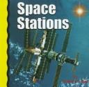 Cover of: Space stations by Gregory Vogt