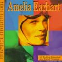 Cover of: Amelia Earhart: a photo-illustrated biography