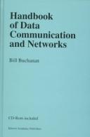 Cover of: Handbook of data communications and networks by William Buchanan