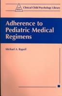 Cover of: Adherence to pediatric medical regimens