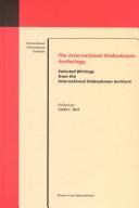 Cover of: The international ombudsman anthology: selected writings from the International Ombudsman Institute