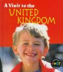 Cover of: A visit to the United Kingdom