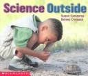 Cover of: Science outside by Susan Canizares