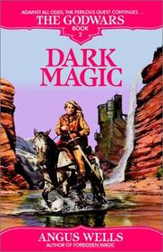 Cover of: Dark Magic: The Godwars Book 2