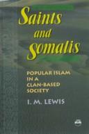 Cover of: Saints and Somalis by Lewis, I. M.