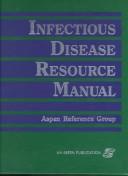 Cover of: Infectious disease resource manual