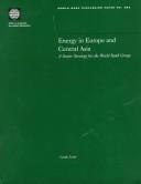 Cover of: Energy in Europe and Central Asia: a sector strategy for the World Bank Group
