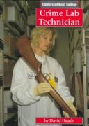 Cover of: Crime lab technician