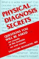 Cover of: Physical diagnosis secrets by [edited by] Salvatore Mangione.