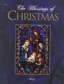 Cover of: The blessings of Christmas. by Ideals Publications Incorporated