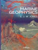 Marine geophysics by E. J. W. Jones