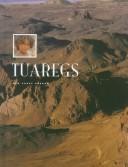 Cover of: Tuaregs by Ann Carey Sabbah