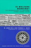 Cover of: Is welfare working?: the Massachusetts reforms three years later