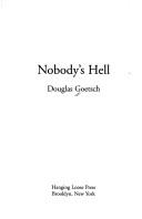 Cover of: Nobody's hell