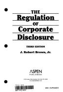 Cover of: The regulation of corporate disclosure