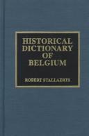 Cover of: Historical dictionary of Belgium by Robert Stallaerts