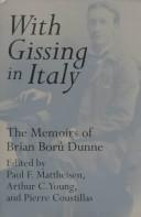 Cover of: With Gissing in Italy: the memoirs of Brian Ború Dunne