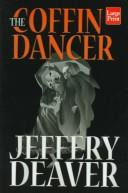 Cover of: The coffin dancer by Jeffery Deaver