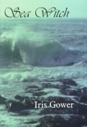 Cover of: Sea witch by Iris Gower