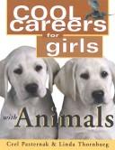 Cover of: Cool careers for girls with animals