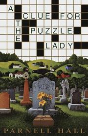Cover of: A clue for the puzzle lady by Parnell Hall