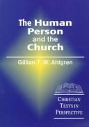 Cover of: The human person and the church